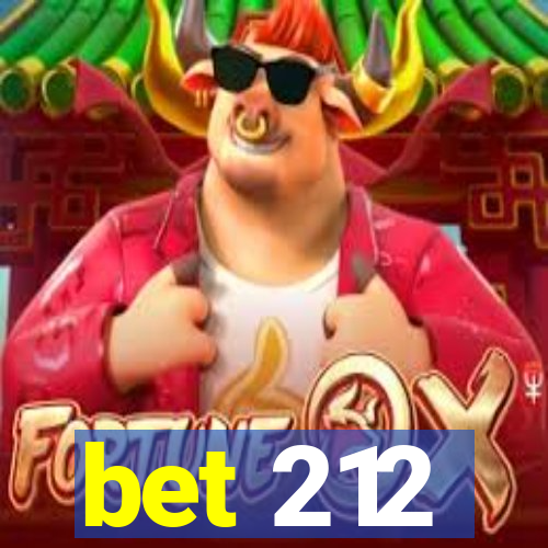 bet 212